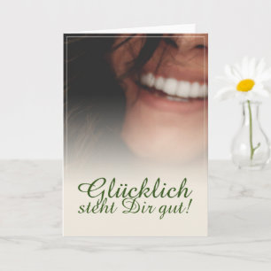 Carte Glücklich steht Dir intestin !