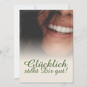 Carte Glücklich steht Dir intestin !