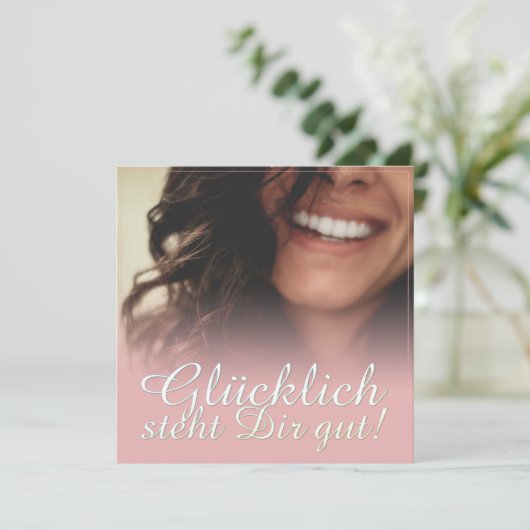 Carte Glücklich steht Dir intestin ! - Rosé (Debout devant)