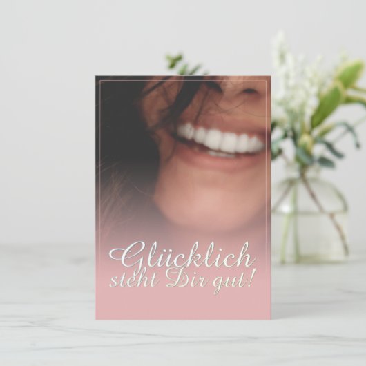 Carte Glücklich steht Dir intestin ! - Rosé (Debout devant)
