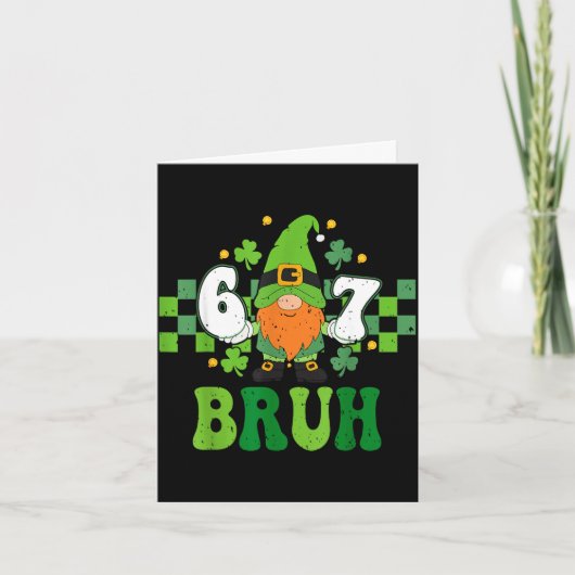 Carte Gnome 6 7 bruh jour de la Saint-Patrick six sept e (Devant)