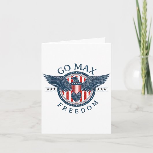 Carte Go Max Shirt! Go Max Go Big! Or Go Home Go Max! (Devant)