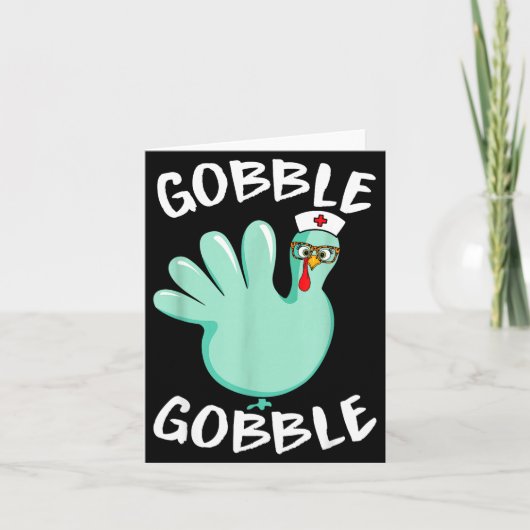 Carte Gobble Gobble Funny Turkey Glove Thanksgiving Nurs (Devant)