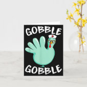 Carte Gobble Gobble Funny Turkey Glove Thanksgiving Nurs (Fleur jaune)