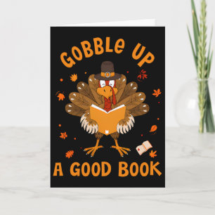 Carte Gober un bon livre Dinde Lecture Livre Thanksgivin