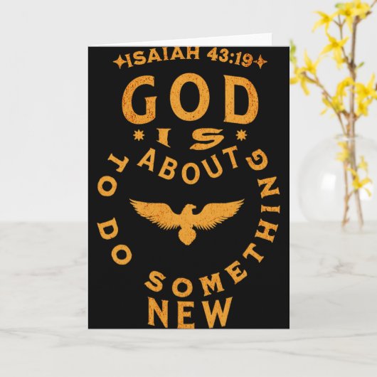 Carte God Is About To Do Soing New Isaiah 4319 (Fleur jaune)