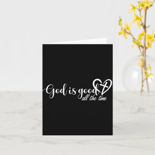Carte God Is Good All The Time Cross And Heart Christian (Fleur jaune)