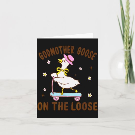 Carte Godmother Goose On The Loose Funny Birthday Matchi (Devant)
