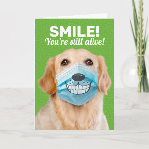 Carte Golden Retriever SOURIRE Vous êtes toujours en vie