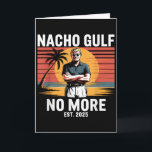 Carte Golfe Nacho Plus Drôle Vacances Trump 2025 États-U<br><div class="desc">Golfe Nacho Plus Drôle Vacances Trump 2025 États-Unis _3</div>