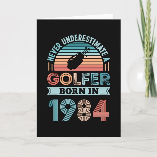 Carte Golfeur né 1984 Golfing 40e anniversaire Cadeau pa (Devant)