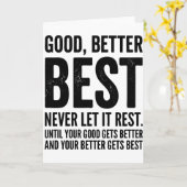 Carte Good Better Best Never Let It Rest funny quote (Fleur jaune)