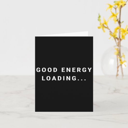 Carte Good Energy Loading... Minimalist  (Fleur jaune)