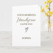 Carte Good Morning Handsome Personalized Romantic Gift (Fleur jaune)