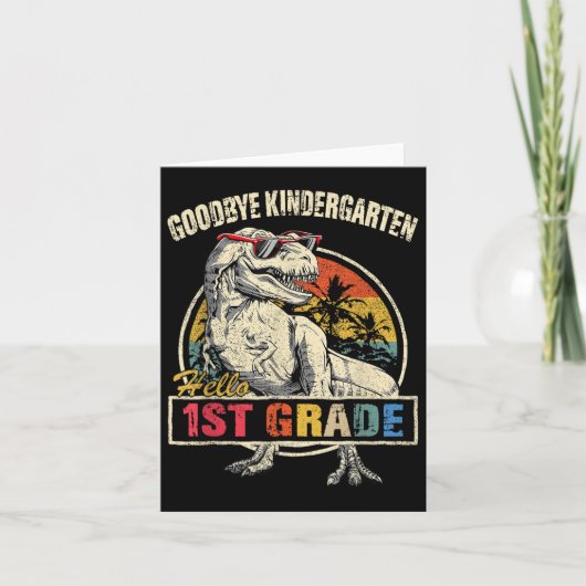 Carte Goodbye Kindergarten Hello 1st Grade Graduation T- (Devant)