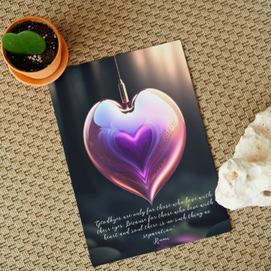Carte Goodbyes Rumi Citation Glass Heart Greeting Card