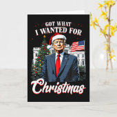 Carte Got What I Wanted For Christmas Trump  (Fleur jaune)