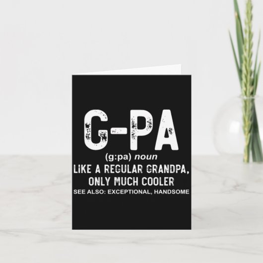Carte Gpa Like A Regular Grandpa Only Much Cooler Gpa D (Devant)