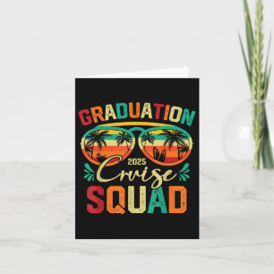 Carte Graduation Cruise Squad 2025 Funny Cruising Vacati