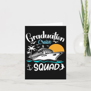 Carte Graduation Cruise Squad Trip 2025 Squad Correspond
