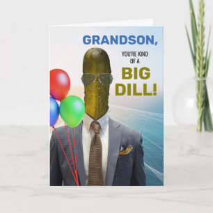 Carte Grand-fils drôle Anniversaire genre de grosse dill