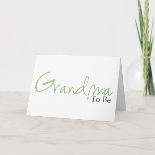 Carte Grand-mère à être (Script vert) (Devant)
