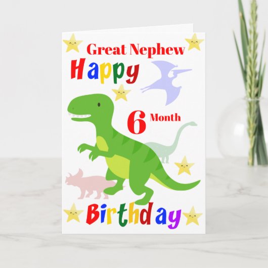 Carte Grand Nephew 6 mois Dinosaur Anniversaire (Devant)