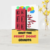 Carte Grand-père Anniversaire Fermer la porte d'entrée (Fleur jaune)