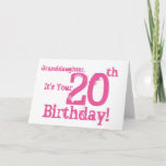 Carte Granddaughter's 20th birthday in pink.<br><div class="desc">A white background featuring pink text,  on this fun,  birthday greeting for a granddaughter. My Funny Mind Greetings.</div>