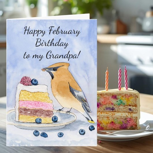 Carte Grandpa Happy February Birthday Cedar Waxwing Cake