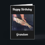 CARTE **GRANDSON** POUR VOTRE ANNIVERSAIRE<br><div class="desc">NOUVELLE LIGNE AUJOURD'HUI... ..TOUT SUR LE "PÊCHEUR" DANS VOTRE VIE OU LES "PÊCHEURS" ET J'ESPÈRE QUE VOUS LES AIMEZ. JUSQU'À PRÉSENT J'AI NAISSANCE ET FÊTE DES PÈRES ET ENSUITE UNE POUR N'IMPORTE QUEL HOMME OU FEMME SÛR ! ! ! ! MERCI D'ARRÊTER PRÈS D'UN DE MES HUIT MAGASINS.</div>