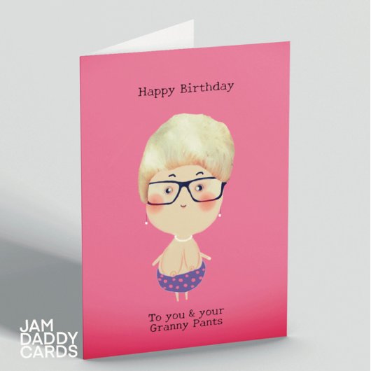 Carte Granny Pants Anniversaire