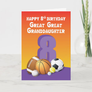 Carte Great Great Grand-fille 8e anniversaire Sports Bal