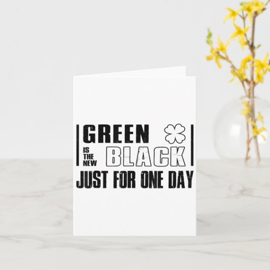 Carte Green Is The New Black Funny St. Patrick's Day Quo (Fleur jaune)