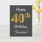 Carte Grey, Faux Gold 40th Birthday + Nom personnalisé (Fleur jaune)