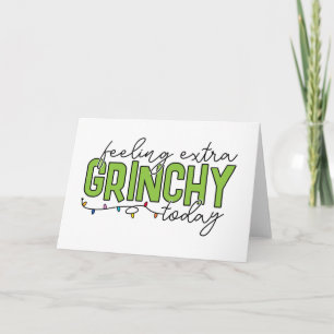 Carte Grinch   Je me sens particulièrement grincheux auj