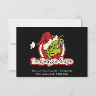 Carte Grinch   Je suis toujours en saison