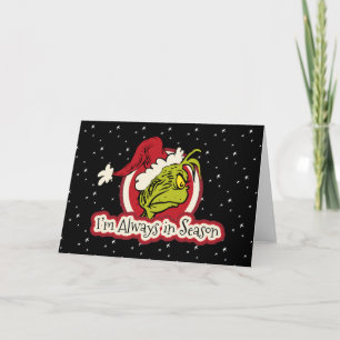 Carte Grinch   Je suis toujours en saison