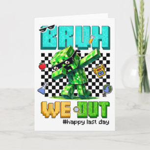 Carte Groovy Bruh on est sorti dernier jour d'école jeu