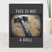 Carte Grosse Fête des pères amusante "This is not a Dril (Devant)