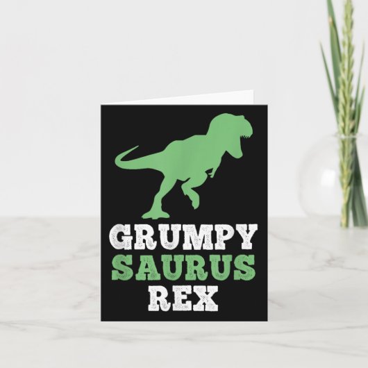 Carte Grumpysaurus Rex Dino Dinosaur Funny Grumpysaurus (Devant)