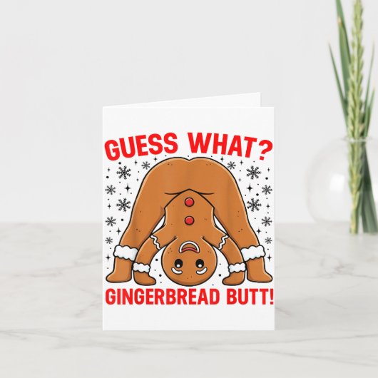 Carte Guess What Gingerbread Butt Funny Xmas Gingerbread (Devant)