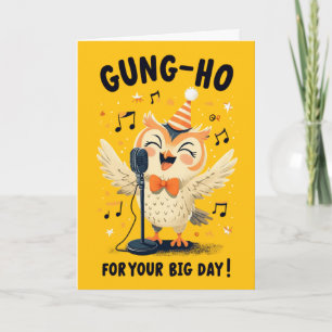 Carte Gung-Ho Owl Anniversaire Célébration Chanter Desig