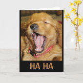 Carte HA HA T'es plus vieux que moi qui rit chiot (Fleur jaune)