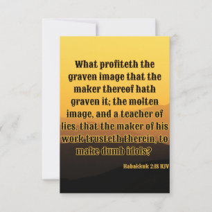 Carte Habakkuk 2:18 Bible Verse Pic Greeting Card