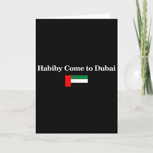 Carte Habiby Come To Dubai, My Dear Come To Dubai Quotes (Devant)