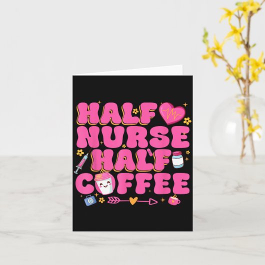 Carte Half Nurse Half Coffee Nurse  (Fleur jaune)