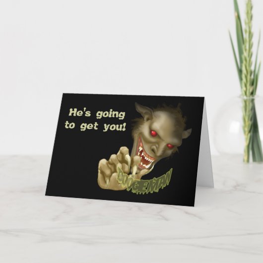 Carte Halloween - Boogie Man va vous chercher ! (Devant)