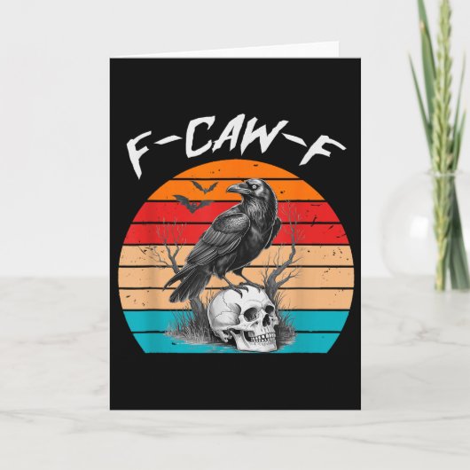 Carte Halloween F Caw F Black Bird F-caw-f Crow Women Me (Devant)