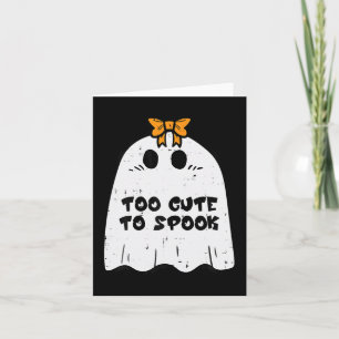 Carte Halloween Fantôme Trop mignon Pour Parler Costume